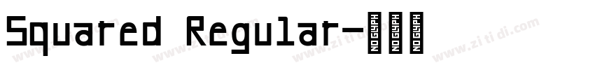 Squared Regular字体转换